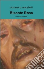 Bisonte rosa libro