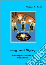 Insegnare il Qigong libro