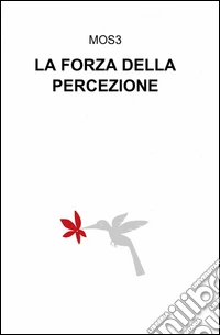 La forza della percezione libro