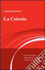 La colonia