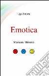 Emotica libro di Bonora Ugo