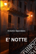 È notte libro