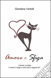 Amore e sfiga