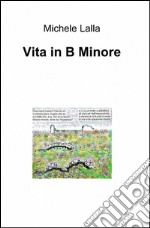 Vita in b minore libro