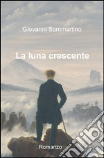 La luna crescente libro