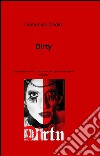 Dirty libro