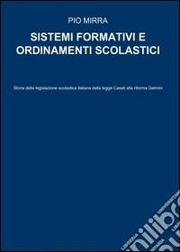 Sistemi formativi e ordinamenti scolastici libro