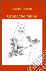 Cronache feline libro