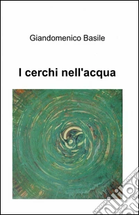 I cerchi nell'acqua libro