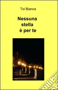 Nessuna stella è per te