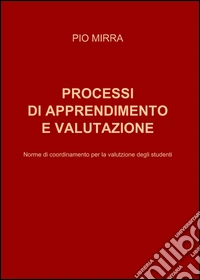 Processi di apprendimento e valutazione libro