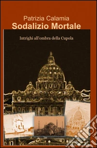 Sodalizio mortale libro