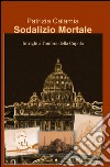 Sodalizio mortale libro di Calamia Patrizia