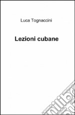 Lezioni cubane libro