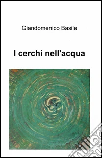 I cerchi nell'acqua libro