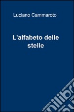 L'alfabeto delle stelle libro