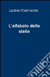 L'alfabeto delle stelle libro