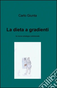 La dieta a gradienti