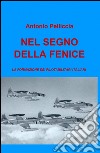 Nel segno della fenice libro