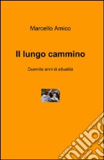 Il lungo cammino libro