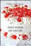 Dolci delizie dal mondo libro