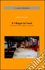 Il villaggio dei suoni libro