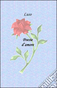 Poesie d'amore libro