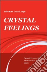 Crystal feelings libro