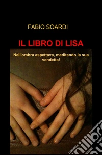Il libro di Lisa libro