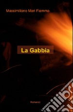 La gabbia