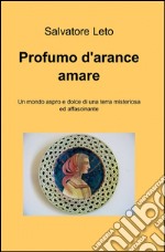 Profumo d'arance amare libro