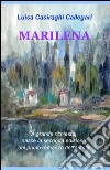 Marilena libro di Casiraghi Callegari Luisa