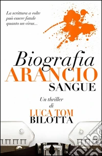 Biografia arancio sangue libro
