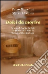 Dolci da morire libro