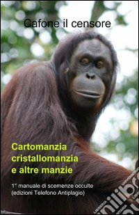 Cartomanzia cristallomanzia e altre manzie libro