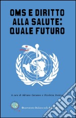 Oms e diritto alla salute: quale futuro libro