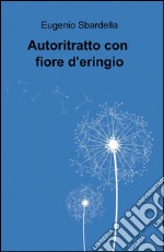 Autoritratto con fiore d'Eringio libro