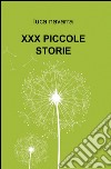 XXX piccole storie libro