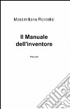 Il manuale dell'inventore libro