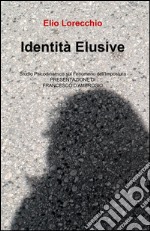 Identità elusive libro