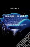 Frammenti di stelle libro