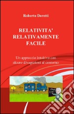 Relatività relativamente facile