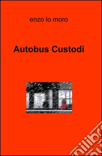 Autobus custodi