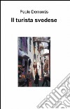 Il turista svedese libro