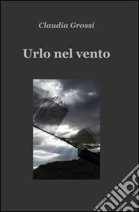 Urlo nel vento