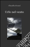 Urlo nel vento libro