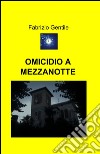 Omicidio a mezzanotte libro