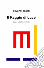 Il raggio di luce libro