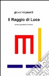 Il raggio di luce libro