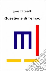 Questione di tempo